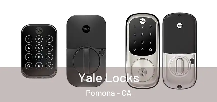  Yale Locks Pomona - CA